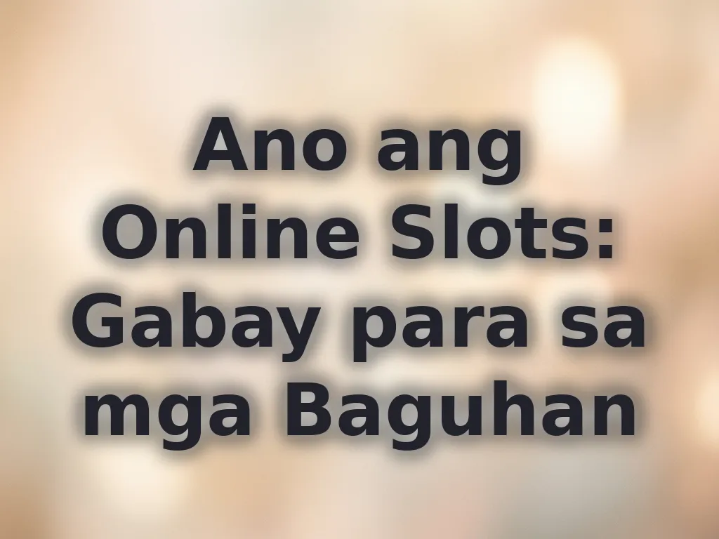 Slot basics