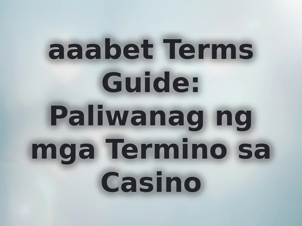Casino terms guide